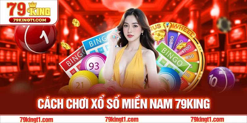 Cách chơi xổ số miền Nam
